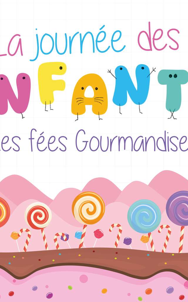 Journée des enfants  "Les fées Gourmandises"